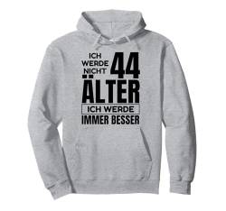 44 Jahre 44. Geburtstag I 44.ter Geburtstag I 44 Geburtstag Pullover Hoodie von GebGesch 44. Geburtstag Geschenke