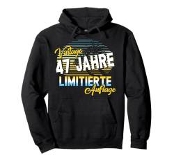 47 Jahre 47. Geburtstag I 47.ter Geburtstag I 47 Geburtstag Pullover Hoodie von GebGesch 47. Geburtstag Geschenke