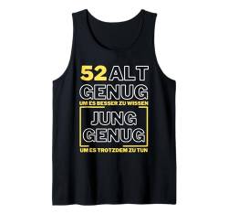 52 Jahre 52. Geburtstag I 52.ter Geburtstag I 52 Geburtstag Tank Top von GebGesch 52. Geburtstag Geschenke