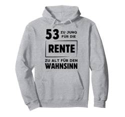 53 Jahre 53. Geburtstag I 53.ter Geburtstag I 53 Geburtstag Pullover Hoodie von GebGesch 53. Geburtstag Geschenke