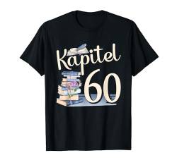 60 Geburtstag Frauen I 60. Geburtstag Design Damen 60 Jahre T-Shirt von GebGesch 60. Geburtstag Geschenke