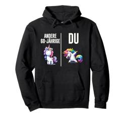 60. Geburtstag ANDERE 60JÄHRIGE DU Lustiges Frauen Pullover Hoodie von Geburtstagsgeschenk 60. Geburtstag Party 60 Jahre