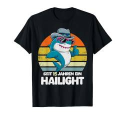 Seit 15 Jahren ein HAILight – Lustiges Hai Geburtstags- T-Shirt von Geburtstagsgeschenk Mann Frau Hai Geschenkidee