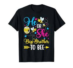 Gender Reveal Party Er Oder Sie Rosa Oder Blau Biene Big Brother T-Shirt von Gender Reveal Baby Shower Family Matching