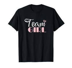 Team Girl Gender Reveal Party Team Pink Baby Ankündigung T-Shirt von Gender Reveal Baby Shower Matching Family Outfits