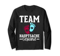 Team Hauptsache Gesund - Gender Reveal Langarmshirt von Gender Reveal Party team hauptsache gesund