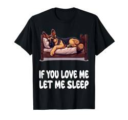 Niedlicher deutscher Schäferhund If You Love Me Let Me Sleep Pyjama T-Shirt von German Shepherd Pajamas & Nightgown .Co