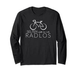 Selten erlebt man mich radlos - Radfahrer, E-Biker, Rennrad. Langarmshirt von Geschenkidee für alle die selten mal radlos sind.