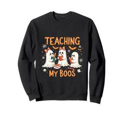 Halloween-Geisterlehrer bringen My Boos süßes Geisterkostüm bei Sweatshirt von Ghost Teaching My Boos Teacher Halloween tees