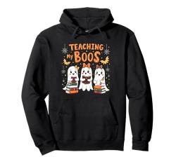 Lustiges Halloween-Kostüm für Geisterlehrer und Lehrer Pullover Hoodie von Ghost Teaching My Boos Teacher Halloween tees