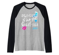 Girls Trip 2025 Wochenende Urlaub Strände Alkohol und Besties Raglan von Girls Trip 2025 Beaches Booze And Besties Vacation