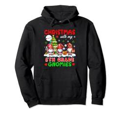 Christmas With My 5th Grade Gnomies Three Gnomes Students Pullover Hoodie von Gnomes Christmas Costume