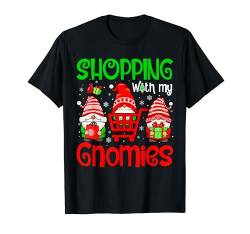 Shopping With My Gnomies Xmas Three Gnomes Matching Family T-Shirt von Gnomes Christmas Costume