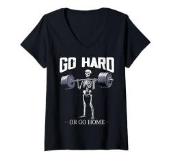 Damen Go Hard Or Go Home Skelett Gewichtheben Fitness Gym T-Shirt mit V-Ausschnitt von Go Hard Or Go Home Gym Squad Fitness Group