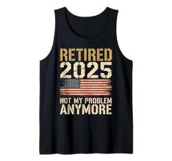 Ruhestand, voraussichtlich 2025, USA-Flagge, nicht mehr mein Tank Top von Goodbye to the 9-5 Retirement 2025 retiree