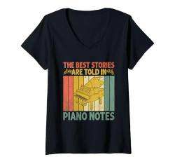 Damen Die besten Geschichten werden in Klaviernoten erzählt Pianist Piano T-Shirt mit V-Ausschnitt von Grand Piano Instrument Pianist Gifts