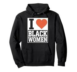 Black Women Love Heart Graphic Design for Black History Pullover Hoodie von Graphic 365