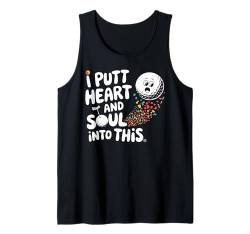 Golfen Ich habe mein Herz und meine Seele in diesen lustigen Golfliebhaber gesteckt Tank Top von Graphic Tees for Men Women and Teens