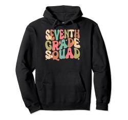 Seventh Grade Squad Groovy Back to School Süßes Frauenmädchen Pullover Hoodie von Groovy Back to School Apparel for Teachers.