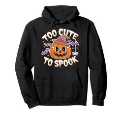 Halloween Zu Niedlich Zum Gruseln Halloween-kürbis Pullover Hoodie von Gruselige Halloween Kürbisse Halloween Kostüm