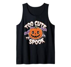 Halloween Zu Niedlich Zum Gruseln Halloween-kürbis Tank Top von Gruselige Halloween Kürbisse Halloween Kostüm