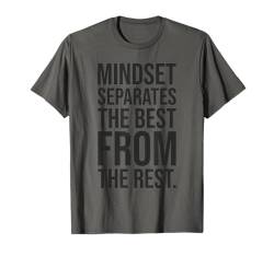 Mindset Inspiraitonal Zitat Gym, Hektik, Erfolg, Motivation T-Shirt von Gym, Hustle and Success Motivational Gifts