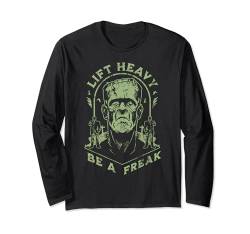 Lift Heavy Sei ein Monster, dieser Halloween-Fitness-Workout-Liebhaber Langarmshirt von Gym Gear For That Spooky Halloween Fitness Lover