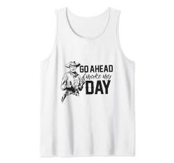 Go Ahead Make My Day, Cowboy Geschenke für Männer, Texas Cowboy Tank Top von Hadley Designs