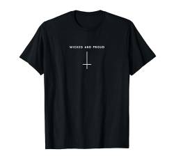 Wicked And Proud umgekehrtes Kreuz - Minimalistischer Satan T-Shirt von Hail Satan 666 Occult Atheist Apparel Gifts