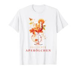 Hallöchen Aperölchen Outfit Sommer Party Cocktail Spritz T-Shirt von Hallöchen Aperölchen Party Spritz Geschenkidee