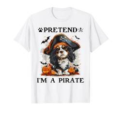 Halloween Pretend I'm A Pirate Cavalier King Charles Spaniel T-Shirt von Halloween Costume Dog Lover Pirate Men Women Kids