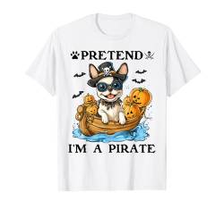 Pretend I'm A Pirate Boston Terrier Funny Halloween Pirate T-Shirt von Halloween Costume Dog Lover Pirate Men Women Kids