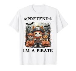 Pretend I'm A Pirate Cat Funny Halloween Pirate Costume T-Shirt von Halloween Costume Dog Lover Pirate Men Women Kids