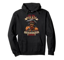 Let The Pirate Shenanigans Begin Dachshund Halloween Pirate Pullover Hoodie von Halloween Costume Spooky Season Men Women Kids