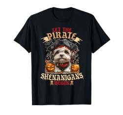 Let The Pirate Shenanigans Begin Havanese Halloween Pirate T-Shirt von Halloween Costume Spooky Season Men Women Kids