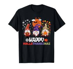 Happy Hallothanksmas Halloween Thanksgiving Weihnachten Zwerge T-Shirt von Halloween Gift For Trick Or Treating Gnomes Autumn