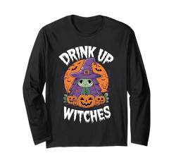 Halloween Hut Drink Up Witches Gruselige Kürbishexe Langarmshirt von Halloween Hut Drink Up Witches Drink Up Geschenk