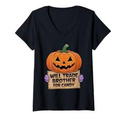 Damen Halloween Pumpkin Will Trade Brother For Candy T-Shirt mit V-Ausschnitt von Halloween Schwester Passende Kostüm Kürbiskopf