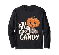 Halloween Pumpkin Will Trade Brother For Candy Langarmshirt von Halloween Schwester Passende Kostüm Kürbiskopf