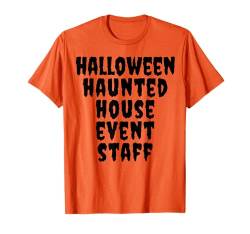 Halloween Spukhaus Event Staff Kürbis Patch Mann Frau T-Shirt von Halloween Security Shopp