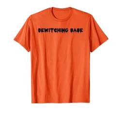 Happy Halloween Bewitching Babe Gruselkostüm T-Shirt von Happy Halloween Funny Spooky Pumpkin Designs