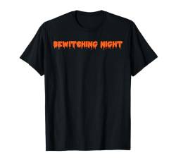 Happy Halloween Bewitching Night Gruselkostüm T-Shirt von Happy Halloween Funny Spooky Pumpkin Designs