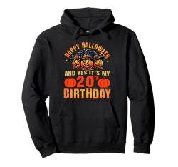 Frohes Halloween und ja, es ist mein 20. Geburtstag Halloween Pullover Hoodie von Happy Halloween & Birthday Apparel