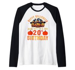 Frohes Halloween und ja, es ist mein 20. Geburtstag Halloween Raglan von Happy Halloween & Birthday Apparel