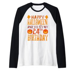 Frohes Halloween und ja, es ist mein 24. Geburtstag Raglan von Happy Halloween & Birthday Apparel