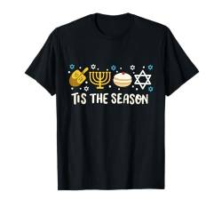 Tis The Season Happy Chanukkah Jüdische Chanukah Männer Frauen Kinder T-Shirt von Happy Hanukkah Jewish Holiday Outfits