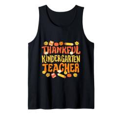 Thankful Kindergarten Lehrer Retro Thanksgiving Männer Frauen Tank Top von Happy Thanksgiving Fall Creations