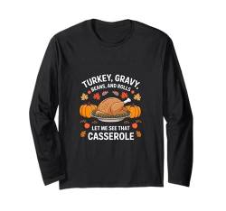 Sauce Beans And Rolls Let Me Cute Truthahn Thanksgiving Funny Langarmshirt von Harvest Home Cooking Co.