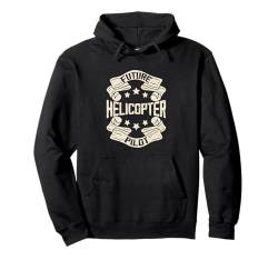 Lustige Helikopter-Pilotenkunst für Männer Frauen Fliegen Heli Hubschrauber Pullover Hoodie von Helicopter Pilot Gift Pilot Shirts & Gifts