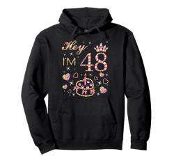 Hey I'm 48, 48 Years Old Women, 48. Geburtstag Kuchenkerze Pullover Hoodie von Hey It's My Birthday